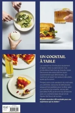 Un cocktail à table. 60 accords pour une expérience gustative inédite, Luc Degroux