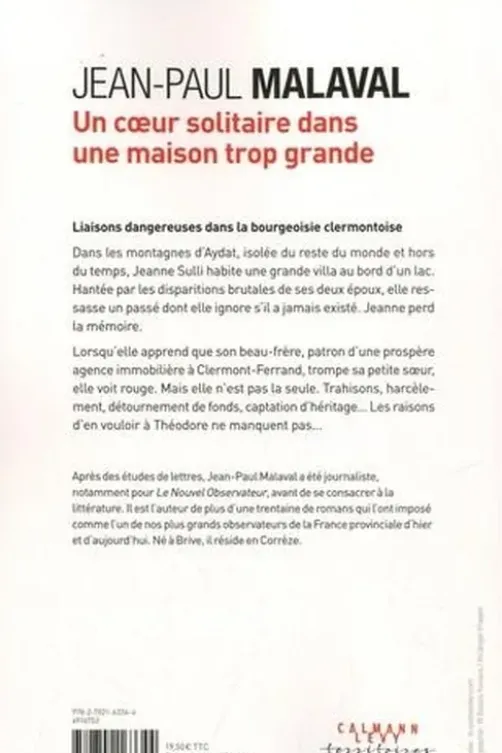 Un coeur solitaire dans une maison trop grande, Jean-Paul Malaval