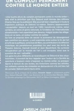 Un complot permanent contre le monde entier. Essais sur Guy Debord, Edition, Anselm Jappe