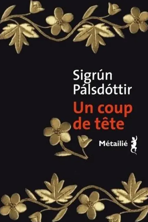 Un coup de tête, Sigrun Palsdottir
