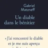 Un diable dans le bénitier, Gabriel Matzneff