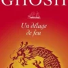 Un déluge de feu, Amitav Ghosh