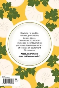 Un dîner en Chine prêt en 30 minutes, Orathay Souksisavanh