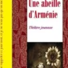 Une abeille d'Armenie, Lancelot Hamelin