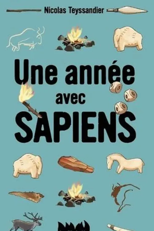 Une année avec Sapiens, Nicolas Teyssandier