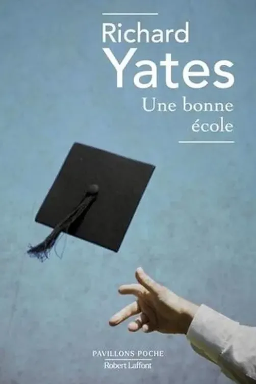 Une bonne école, Richard Yates