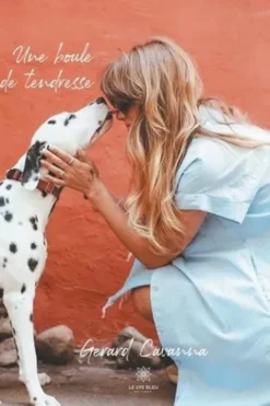 Une boule de tendresse, Gérard Cavanna