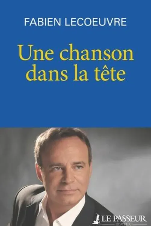 Une chanson dans la tête, Fabien Lecoeuvre