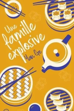 Une famille explosive, Ge Yan