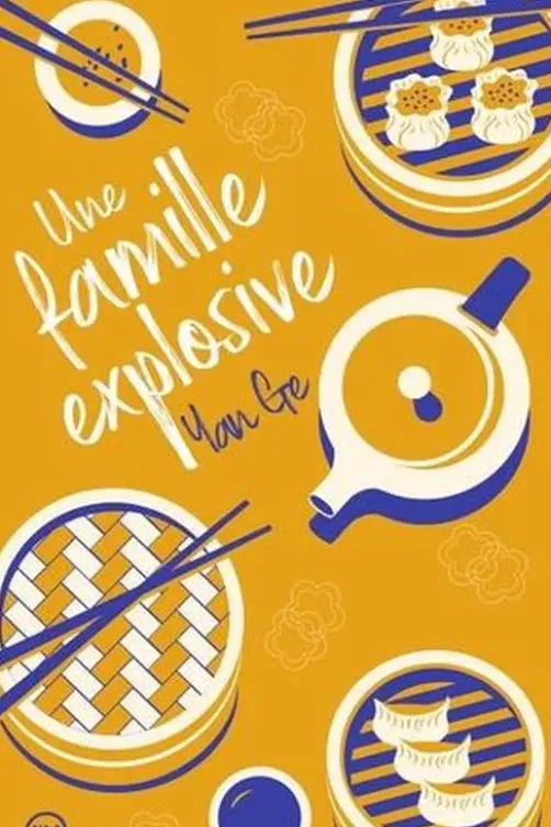 Une famille explosive, Ge Yan