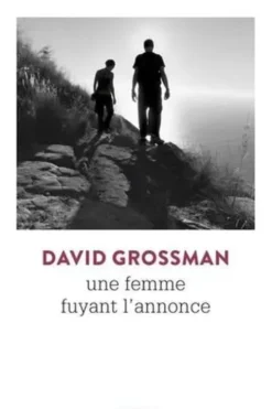 Une femme fuyant l'annonce, David Grossman