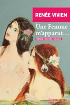 Une femme m'apparut..., Renée Vivien