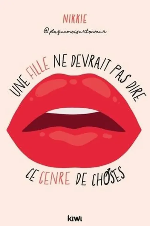 Une fille ne devrait pas dire ce genre de choses, Nikkie