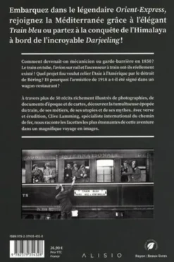 Une histoire insolite des trains. De la naissance du rail à la conquête de l'Himalaya, Clive Lamming