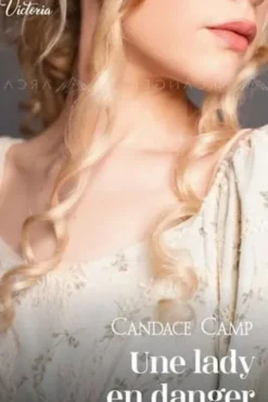 Une lady en danger, Candace Camp