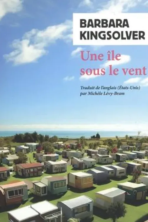 Une île sous le vent, Barbara Kingsolver