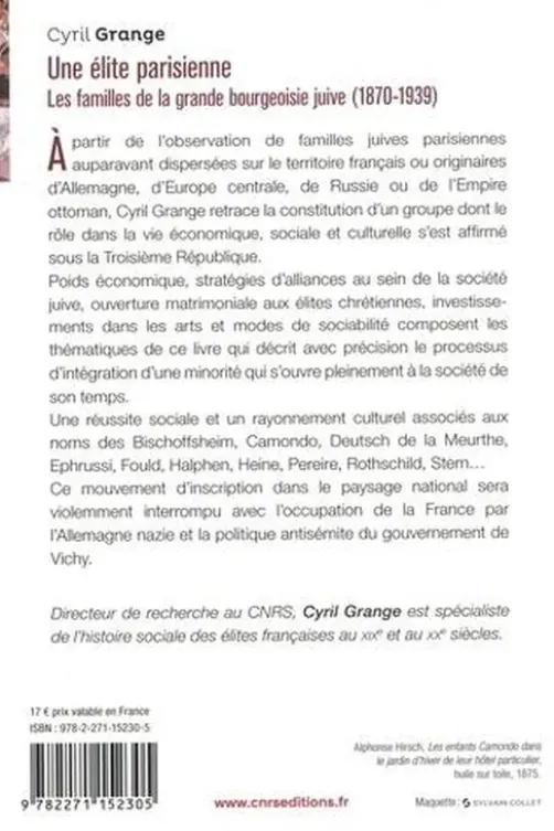 Une élite parisienne. Les familles de la grande bourgeoisie juive (1870-1939), Cyril Grange
