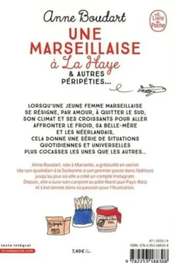 Une marseillaise à La Haye. & autres péripéties..., Anne Boudart