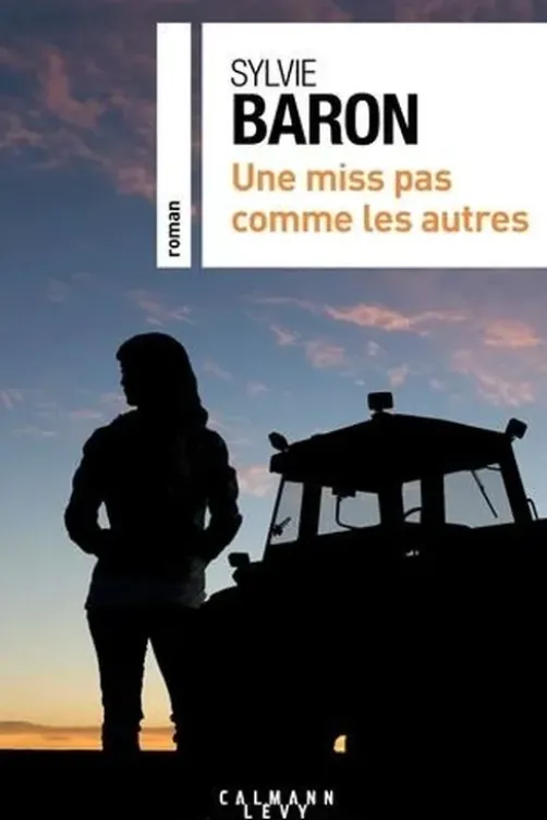 Une miss pas comme les autres, Sylvie Baron