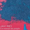 Un ennemi du peuple. Edition numérotée, Javi Rey