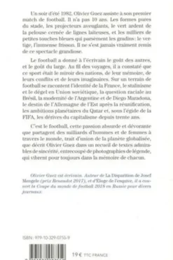 Une passion absurde et dévorante. Ecrits sur le football (2014-2020), Olivier Guez