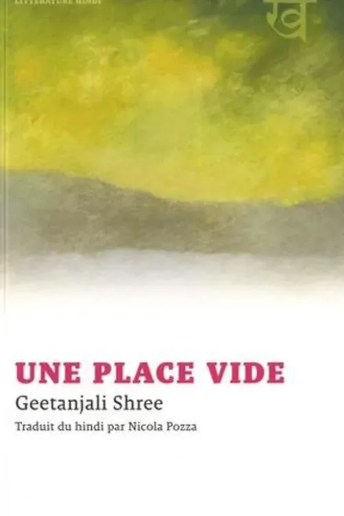 Une place vide, Geetanjali Shree