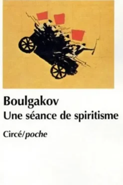 Une séance de spiritisme, Mikhaïl Boulgakov