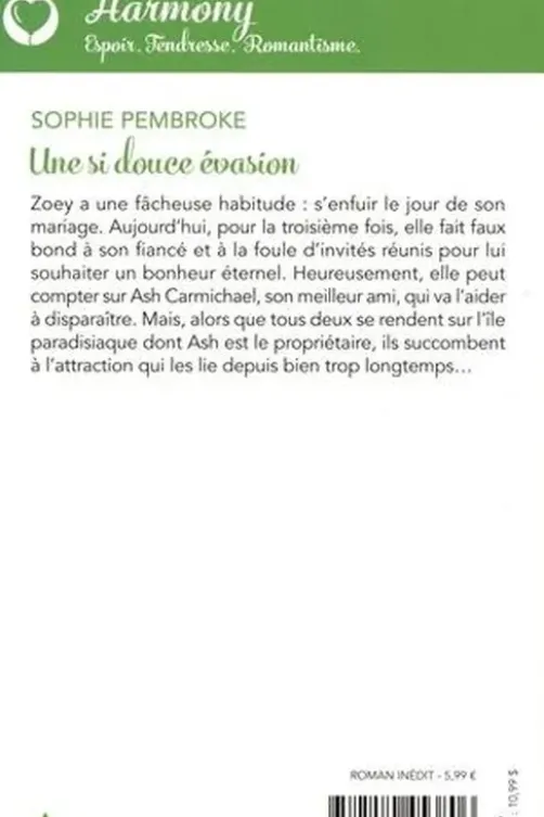 Une si douce évasion, Sophie Pembroke