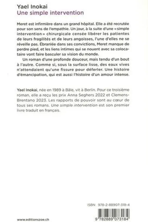 Une simple intervention, Yael Inokai