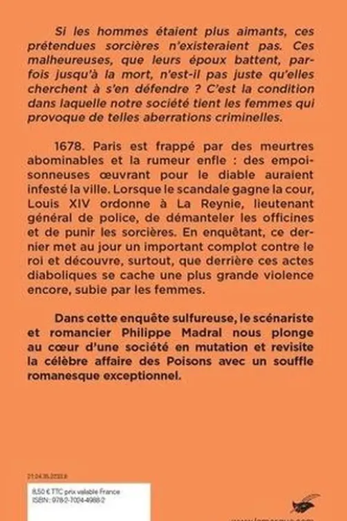 Une sorcière à la cour, Philippe Madral
