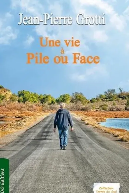 Une vie à pile ou face, Jean-Pierre Grotti