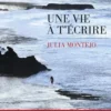 Une vie à t'ecrire, Julia Montejo