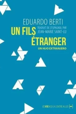 Un fils étranger, Eduardo Berti