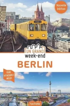 Un grand week-end à Berlin. Avec plan détachable, Edition 2021, avec 1 Plan détachable, Jean-Philippe Follet