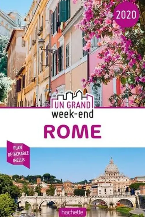 Un grand week-end à Rome. Edition 2020. Avec 1 Plan détachable, Lucie Tournebize
