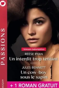 Un interdit trop tentant ; Un cow-boy sous le sapin ; Indomptable play-boy, Reese Ryan