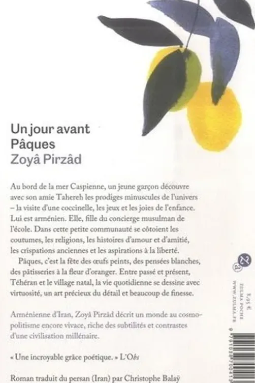Un jour avant Pâques, Zoyâ Pirzâd