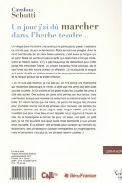 Un jour j'ai dû marcher dans l'herbe tendre, Carolina Schutti