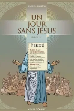 Un jour sans Jésus Tome 1, Nicolas Juncker