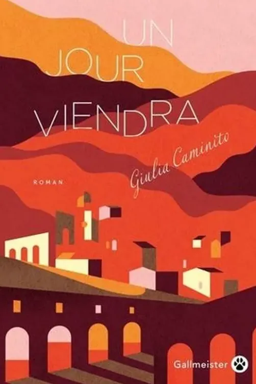 Un jour viendra, Giulia Caminito