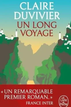 Un long voyage, Claire Duvivier