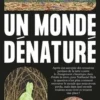 Un monde dénaturé, Nathaniel Rich