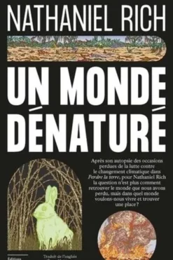 Un monde dénaturé, Nathaniel Rich
