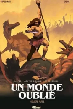 Un monde oublié Tome 1, Eric Corbeyran