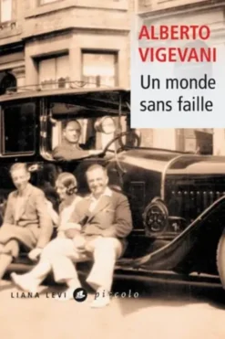 Un monde sans faille, Alberto Vigevani