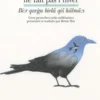 Un seul corbeau ne fait pas l'hiver. Cent proverbes turks millénaires, bilingue turk ancien/français, Rémy Dor