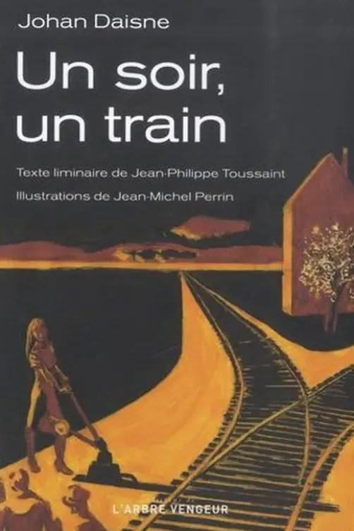 Un soir, un train, Johan Daisne