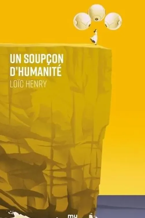 Un soupçon d'humanité, Loïc Henry
