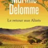Un été d'ombre et de lumière Tome 2 : Le retour aux Alizés, Martine Delomme