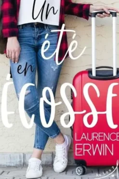 Un été en Ecosse, Laurence Erwin